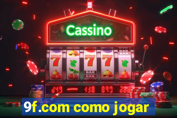 9f.com como jogar